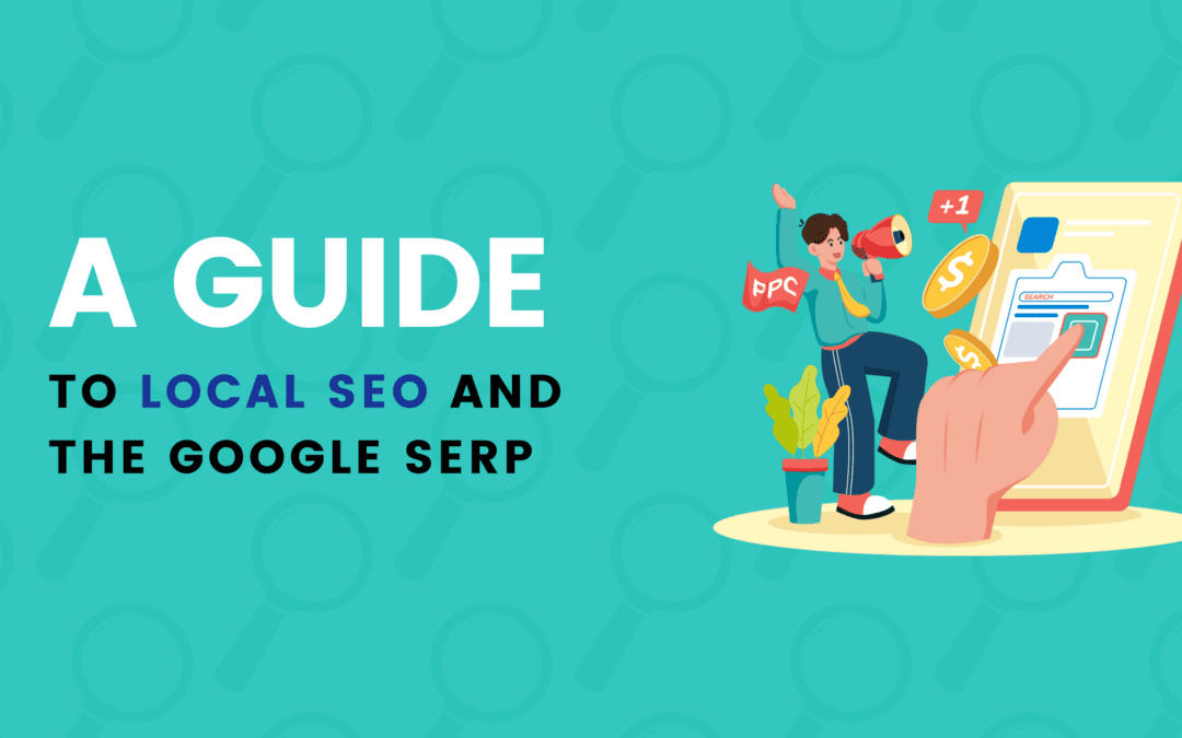 Understanding Google’s First Page: A Guide for Local Business Owners